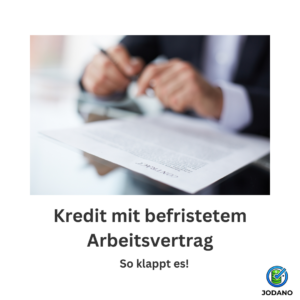 Ist ein Kredit mit befristetem Arbeitsvertrag möglich? ✅ Jetzt erfahren, welche Banken Kredite vergeben & wie Sie Ihre Chancen erhöhen. Mit Vergleich & Rechner!