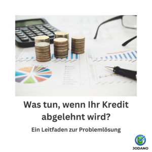 Kredit abgelehnt - was tun? Was kann ich am schnellsten unternehmen, um den Kredit doch noch zu bekommen. Tipps und Lösungen.